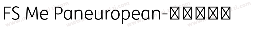 FS Me Paneuropean字体转换